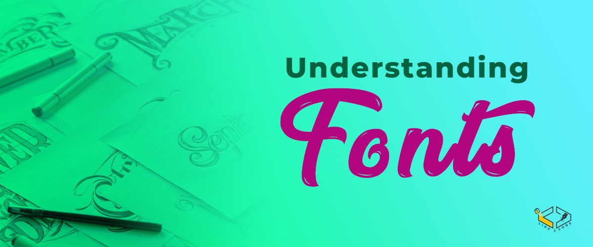 Understanding Fonts